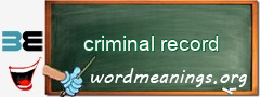 WordMeaning blackboard for criminal record
